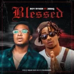 Boy Ryker – Blessed ft. JeriQ