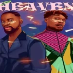 DTS – Heaven (Remix) Ft. Buju