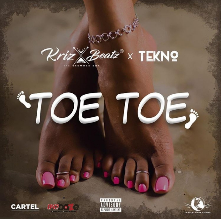 Krizbeatz – Toe Toe Ft. Tekno