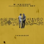 M.anifest – Tomorrow Ft. Burna Boy