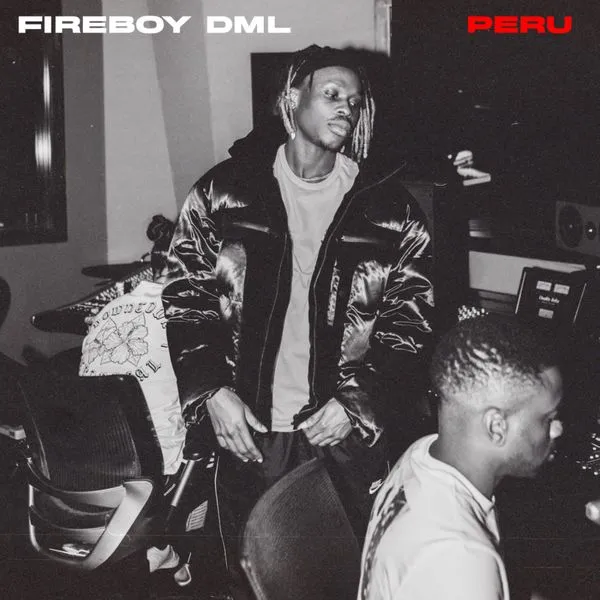 Fireboy DML – Peru