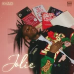 Khaid – Jolie