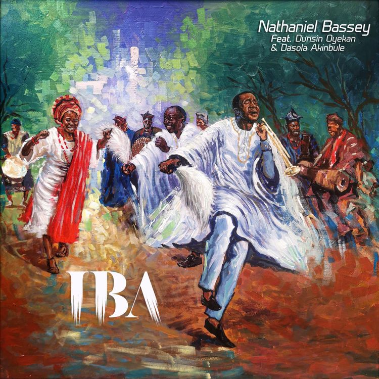 Nathaniel Bassey – Iba Ft. Dunsin Oyekan & Dasola Akinbule