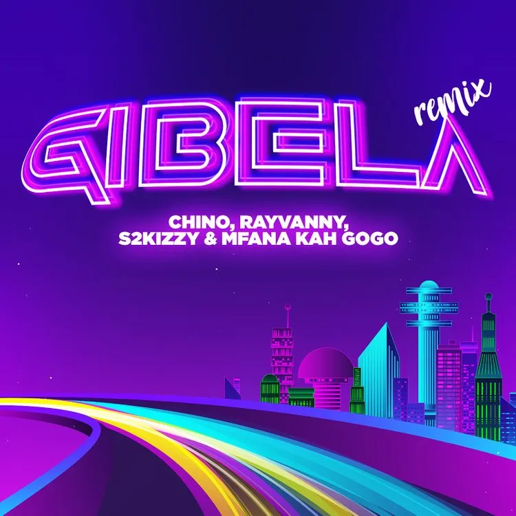 Rayvanny – Gibela (Remix) Ft. Chino Kidd, Mfana Kah Gogo & s2kizzy