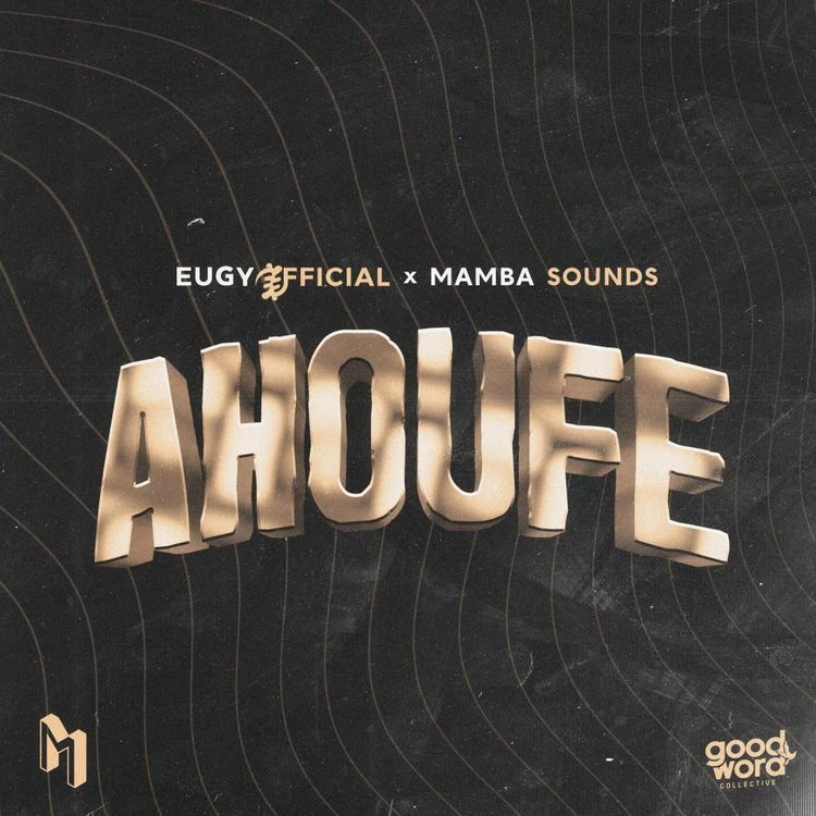 Eugy – Ahoufe Ft. Mamba Sounds