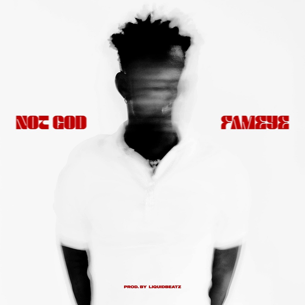 Fameye – Not God