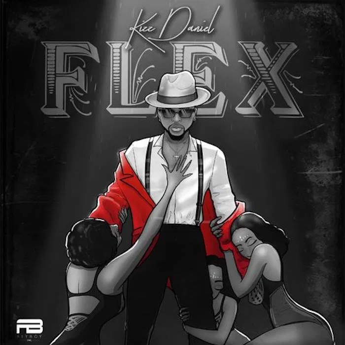 Kizz Daniel – Flex