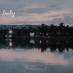 Magnom – Lucky