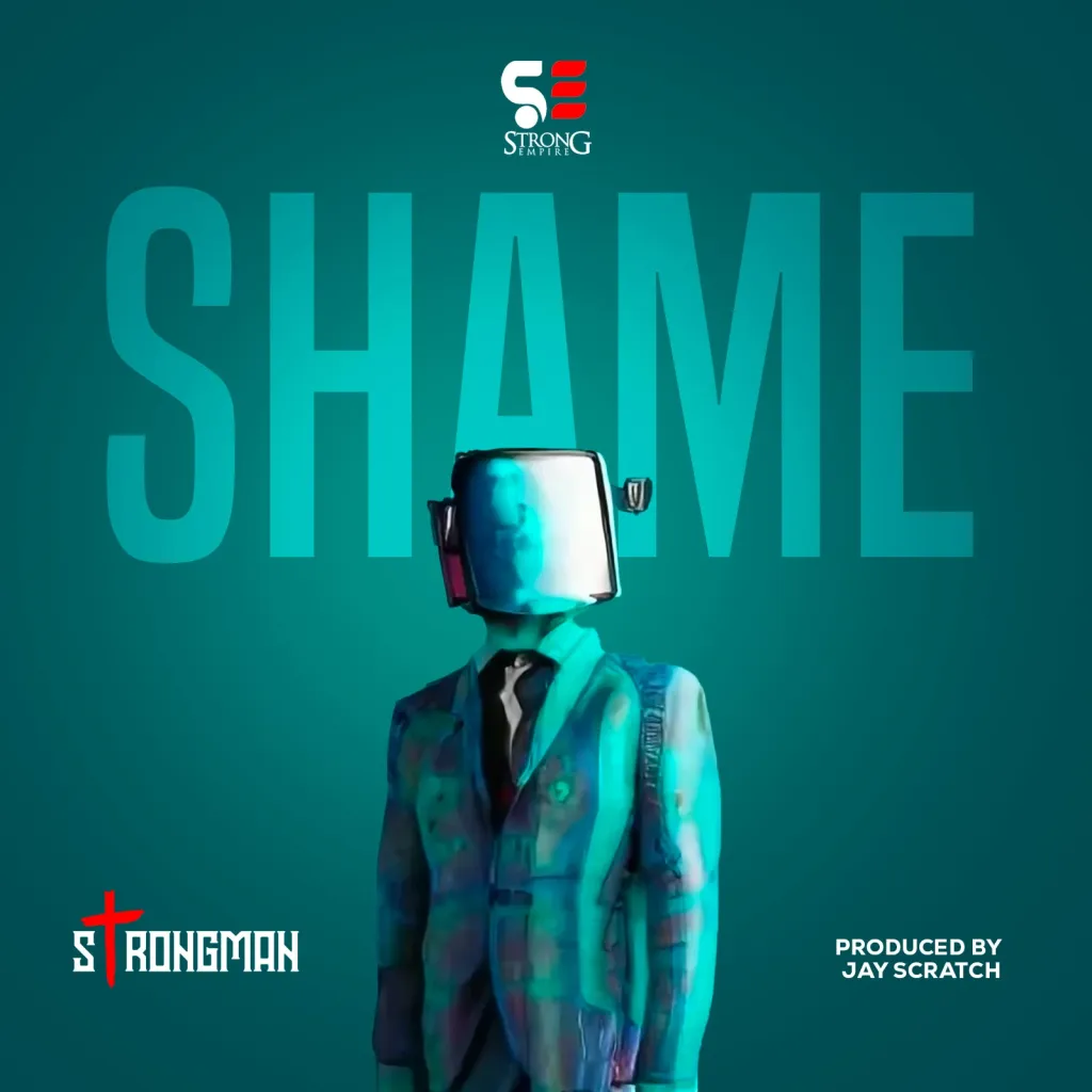 Strongman – Shame