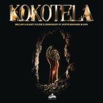 Mellow – Kokotela Ft Sleazy, Eltee, LeeMckrazy, Scotts Maphuma & Gipa