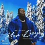 Anyidons – Men Dey (Money Na Water)