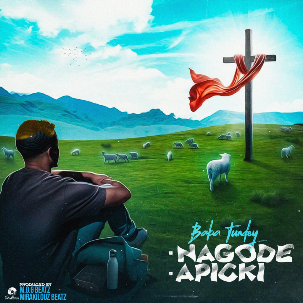 Baba Tundey - Nagode & Apicki