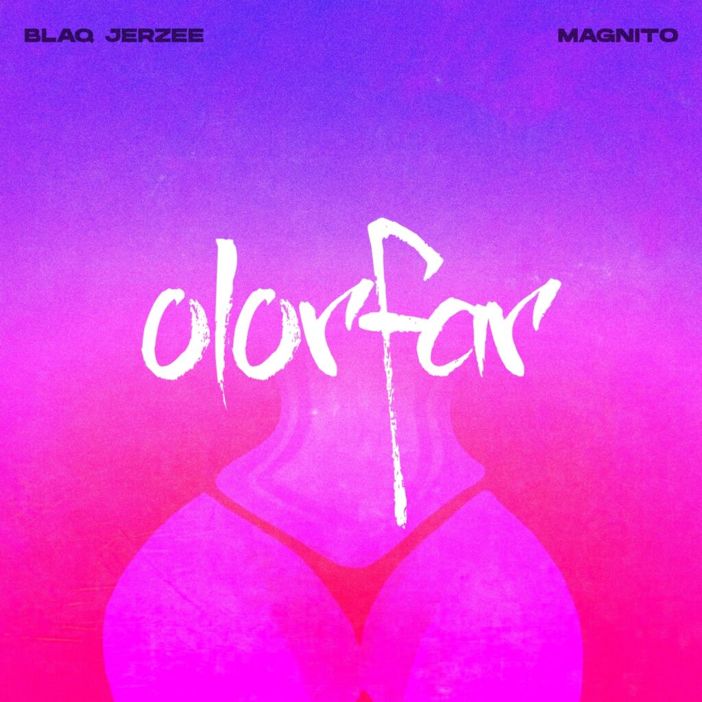 Blaq Jerzee – Olorfar Ft. Magnito