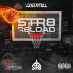 LeoStayTrill - Pink Lemonade (Str8 Reload) Ft. Mr Reload It