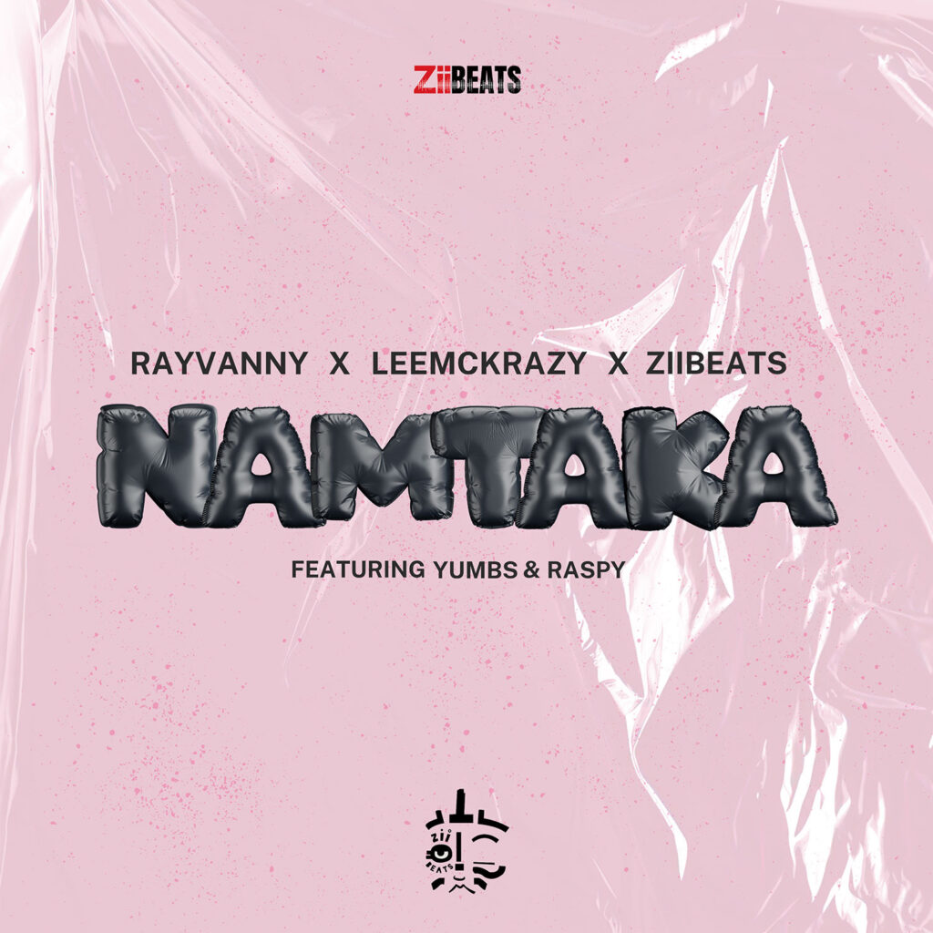 Rayvanny - Namtaka Ft. LeeMcKrazy, ZiiBeats, Raspy, & Yumbs