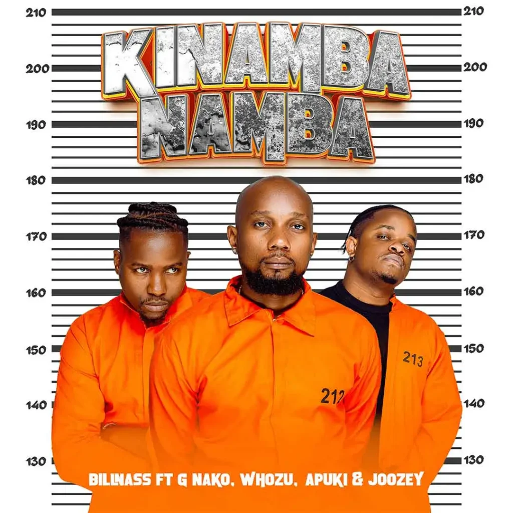 Billnass – Kinamba Namba Ft. G Nako, Whozu, Apuki & DJ Joozey