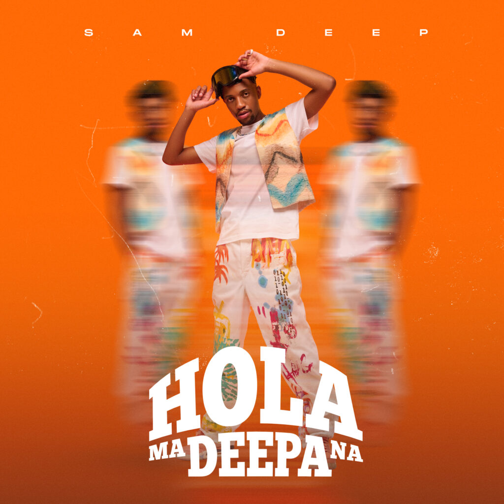 Sam Deep – Hola Madeepana (Album) EP