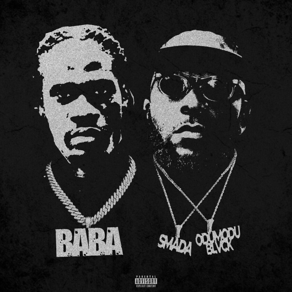 Smada – Baba Ft. Odumodublvck