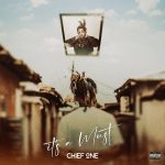 Chief One - ( IT'S A MUST EP Album)