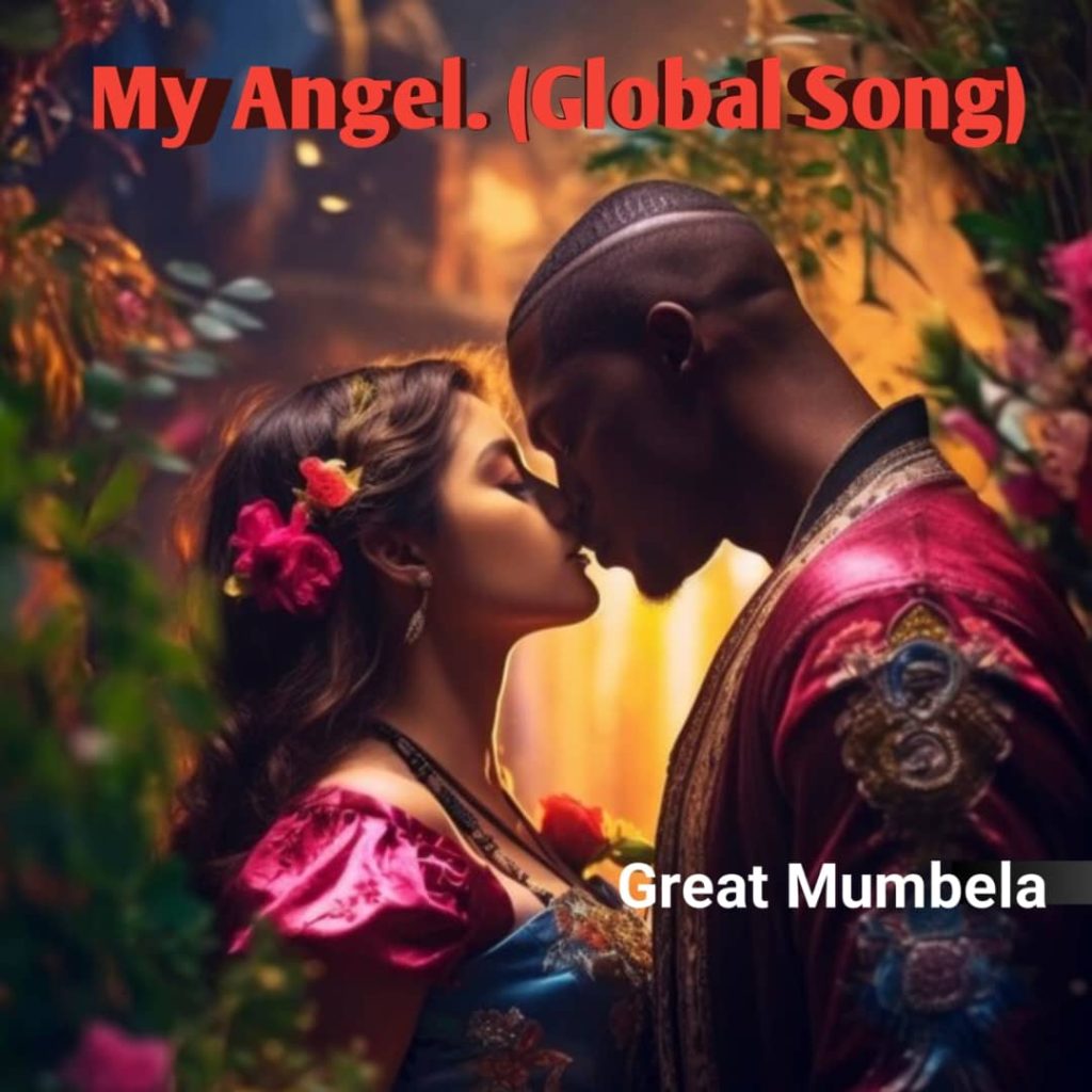 Great Mumbela - My Angel (Global Song)