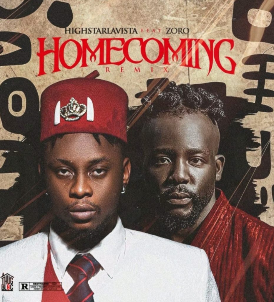 Highstarlavista - Homecoming (Remix) Ft zoro